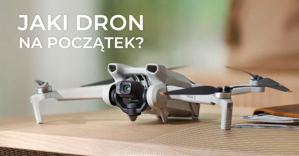 Jaki dron do nauki latania wybrać na początek ? Poradnik dla amatora